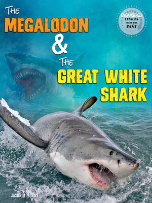 The Megalodon and the Great White Shark